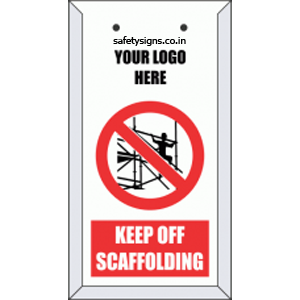 scaffolding-tag-holder-keep-off-scaffolding-and-company-logo-safetysigns.co.in